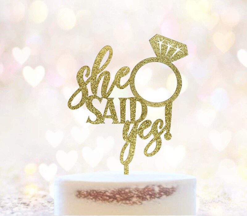 She Said Yes! Acrylic Cake Topper with Diamond Ring; Engagement Party,  Bridal Shower, Bride To Be, Bachelorette Cake Topper [TLA32]